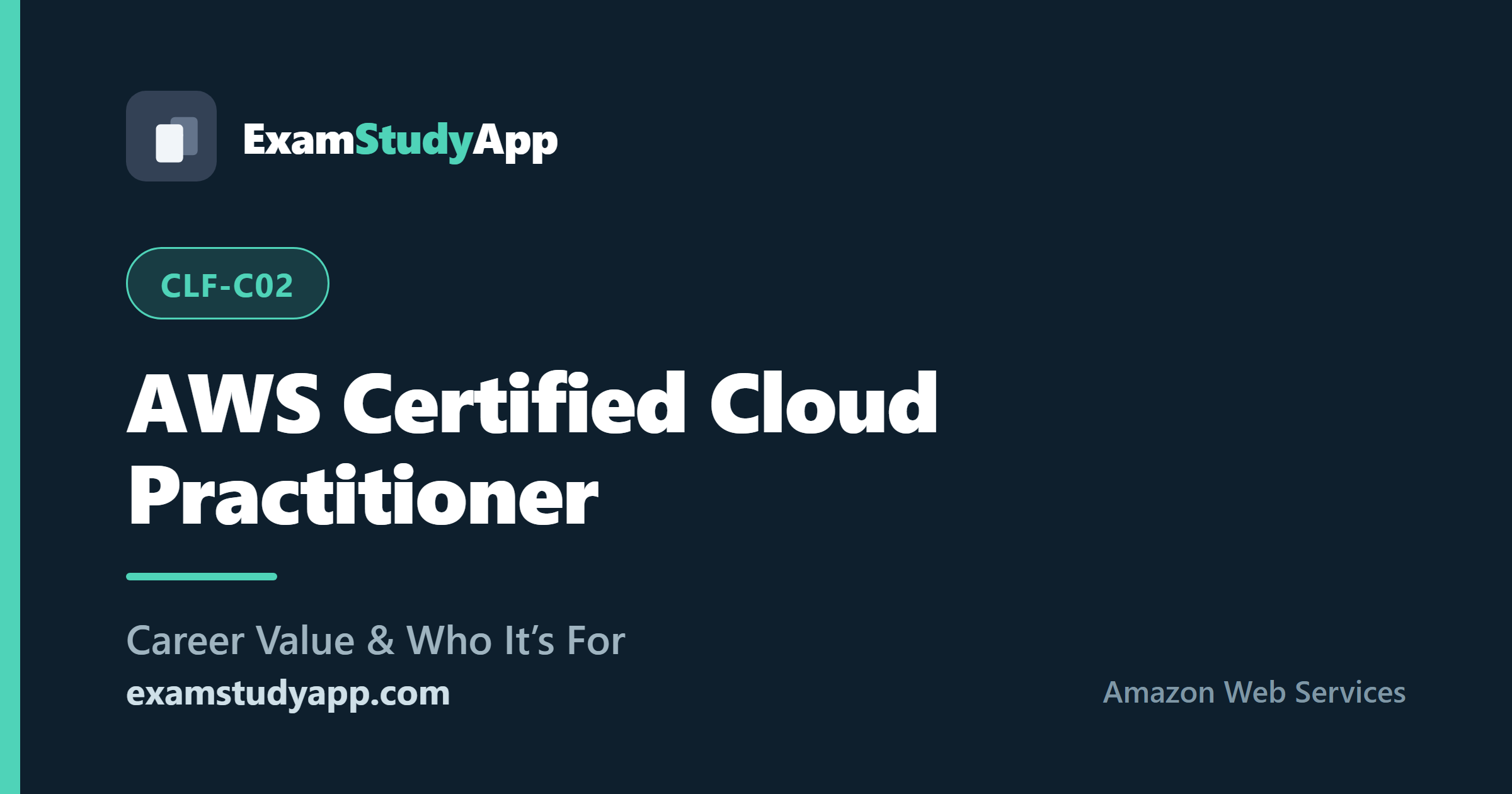 Is the AWS Certified Cloud Practitioner (CLF-C02) Worth It? Who Should Take It